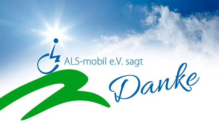 Der ALS-mobil e.V. sagt Danke für jede Unterstützung